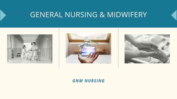 General Nursing & Midwifery Course after class 12th science
